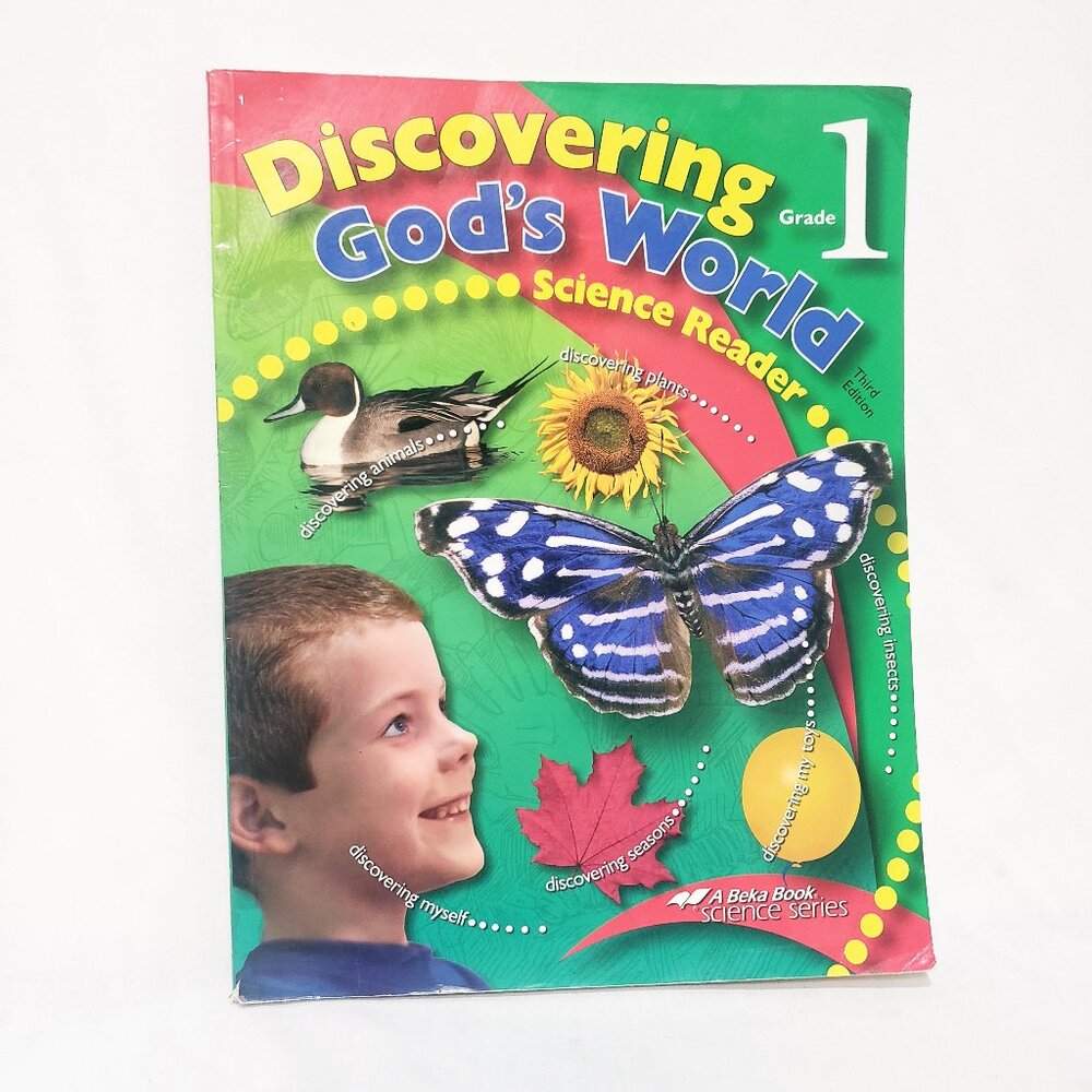ABeka 1st Grade Discovering God's World Science Student Reader 1995 Homeschool